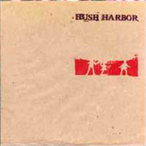 Hush Harbor - In The Hour B/W Crossed Off The List