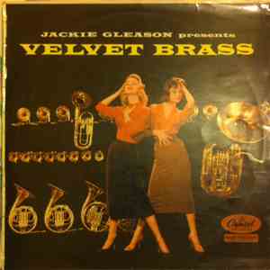 Jackie Gleason - Jackie Gleason Presents Velvet Brass