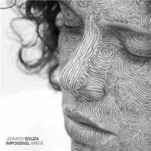 Jennifer Souza - Impossível Breve