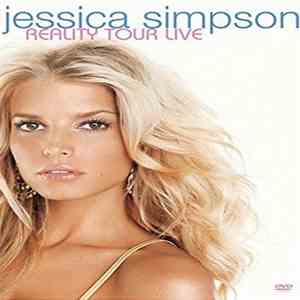 Jessica Simpson - Reality Tour Live