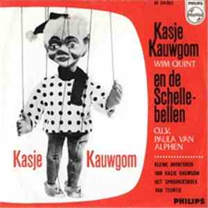 Kasje Kauwgom En De Schellebellen - Kasje Kauwgum