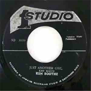 Ken Boothe / J Newton - Just Another Girl / Fooling You