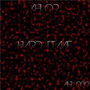 Khlor - Hard Time ep