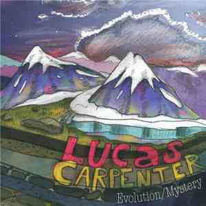 Lucas Carpenter - Evolution/Mystery