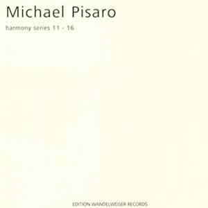 Michael Pisaro - Harmony Series 11 - 16