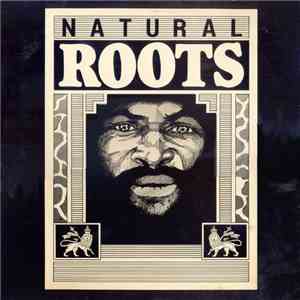 Natural Roots - Know Yourself / Ain't Got No Money