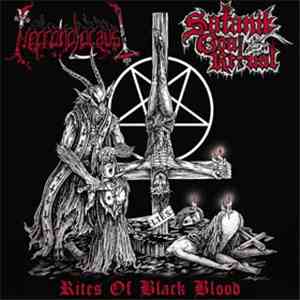 Necroholocaust / Satanik Goat Ritual - Rites Of Black Blood