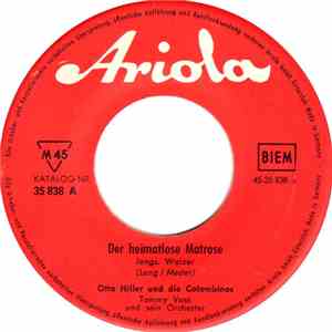 Otto Hiller Und Die Colombinos - Der Heimatlose Matrose