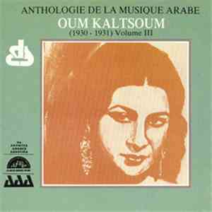 Oum Kaltsoum - Oum Kaltsoum (1930 - 1931) Volume III