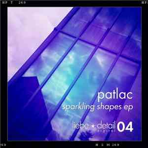 Patlac - Sparkling Shapes EP