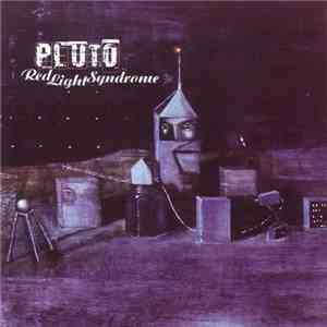 Pluto  - Red Light Syndrome