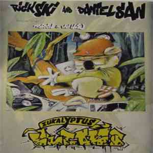 Rick Ski And Danielsan Featuring Torch & MC Hau - Eukalyptus Breaks