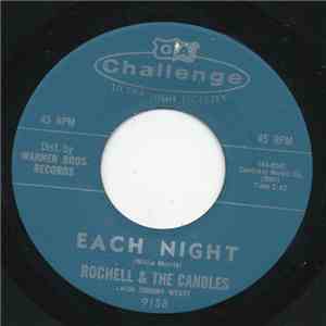 Rochell & The Candles - Each Night / Turn Her Down