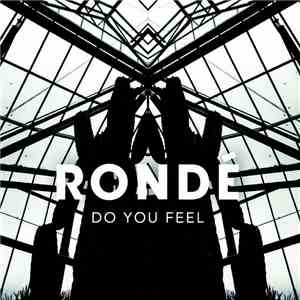 Rondé - Do You Feel