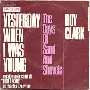 Roy Clark - Yesterday, When I Was Young