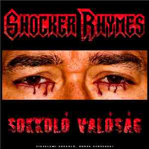 Shocker Rhymes - Sokkoló Valóság