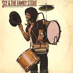 Sly & The Family Stone - Heard Ya Missed Me, Well I'm Back