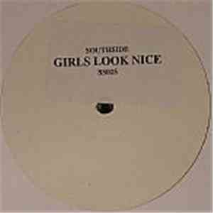 Southside  - Girls Look Nice