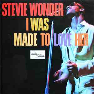 Stevie Wonder - I Was Made To Love Her