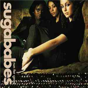 Sugababes - Run For Cover