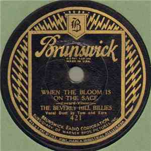 The Beverly Hill Billies - When The Bloom Is On The Sage / Red River Valley