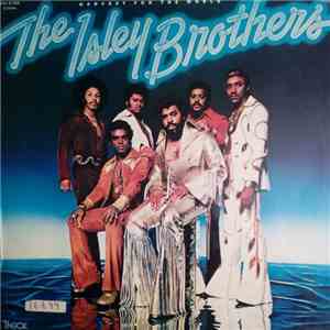 The Isley Brothers - Harvest For The World