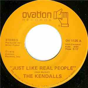 The Kendalls - Just Like Real People