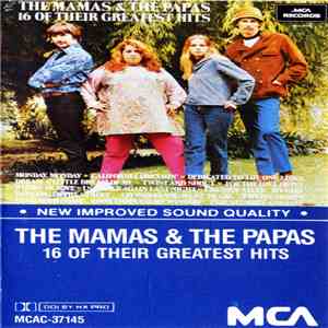 The Mamas & The Papas - 16 Of Their Greatest Hits