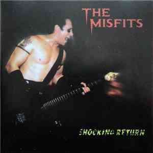 The Misfits - Shocking Return