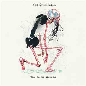 The Spook School - Try To Be Hopeful