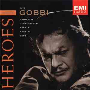 Tito Gobbi - Heroes