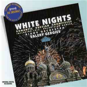 Various / Orchestra Of The Mariinsky Theatre, Valery Gergiev - White Nights ...
