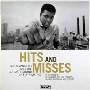 Various - Hits And Misses: Muhammed Ali And The Ultimate Sound Of Fistfight ...