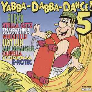 Various - Yabba-Dabba-Dance! 5