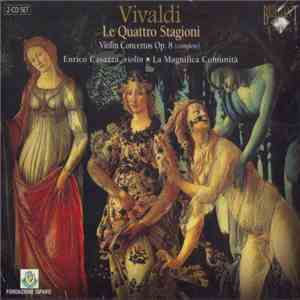 Vivaldi, Enrico Casazza , Violin • La Magnifica Comunità - Le Quattro Stagi ...