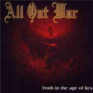 All Out War - Truth In The Age Of Lies