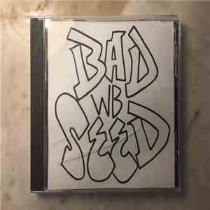 Bad Seed  - European Discography