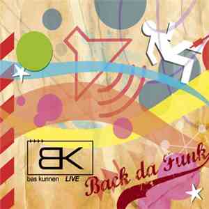 Bas Kunnen - Back Da Funk
