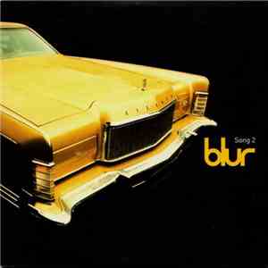 Blur - Song 2