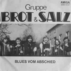 Brot & Salz - Blues Vom Abschied / Bleib Nicht Stehn