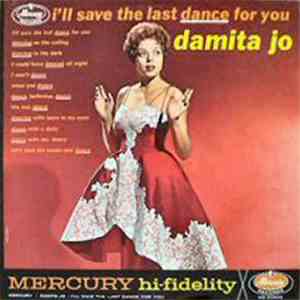 Damita Jo - I'll Save The Last Dance For You