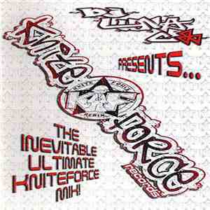 DJ Luna-C - The Inevitable Ultimate Kniteforce Mix!