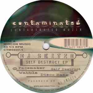 DJ Skitzo - Self Destruct EP