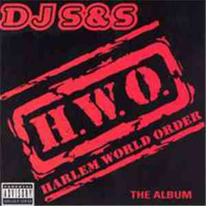 DJ S&S - H.W.O. Harlem World Order