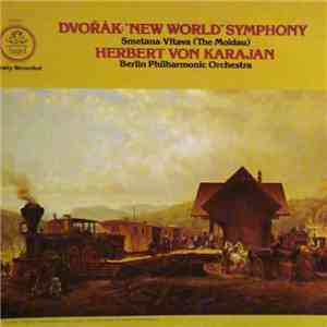 Dvořák / Smetana - Herbert Von Karajan, Berlin Philharmonic Orchestra - 