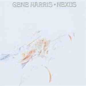 Gene Harris - Nexus