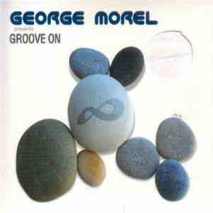 George Morel - Groove On