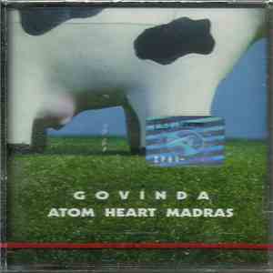 Govinda  - Atom Heart Madras