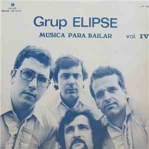 Grup Elipse - Musica Para Bailar Vol. IV