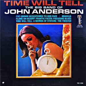 John Anderson  - Time Will Tell